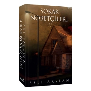 Sokak Nöbetçileri 4 - Aslı Arslan