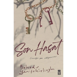 Son Hasat - Bahadır Yenişehirlioğlu