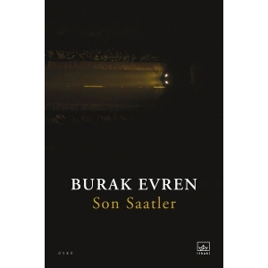 Son Saatler - Burak Evren