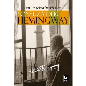 Sonsuza Dek Hemıngway - Belma Ötüş Baskett