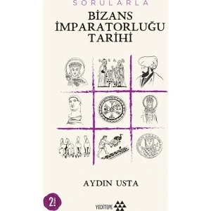 Sorularla Bizans İmparatorluğu