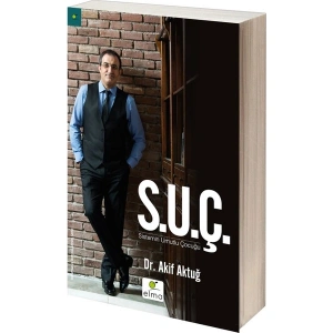 S.U.Ç. Sistemin Umutlu Çocuğu - Akif Aktuğ