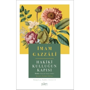 Sufi Kitap Hakiki Kulluğun Kapısı - Imam Gazzâlî