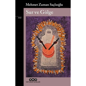 Sur ve Gölge - Mehmet Zaman Saçlıoğlu