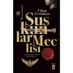 Suskunlar Meclisi - Cihan Çetinkaya