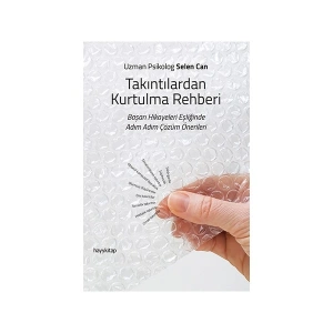 Takıntılardan Kurtulma Rehberi - Selen Can