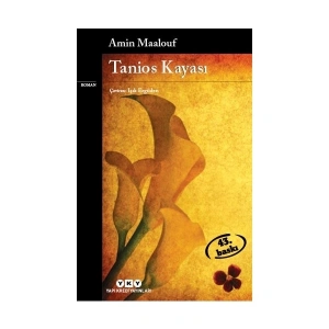Tanios Kayası - Amin Maalouf