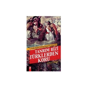 Tanrım Bizi Türklerden Koru