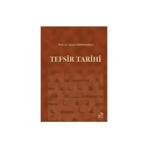 Tefsir Tarihi (Ciltli)-İsmail Cerrahoğlu