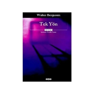Tek Yön - Walter Benjamin