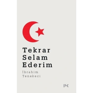 Tekrar Selam Ederim - İbrahim Tenekeci