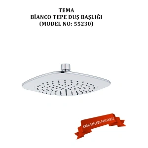 Tema Bianco Tepe Duş Başlıkları (Model No: 55230)