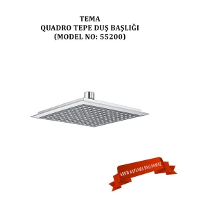 Tema Quadro Tepe Duş Başlıkları (Model No: 55200)