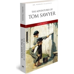 The Adventures Of Tom Sawyer - Ingilizce Klasik Roman - Mark Twain