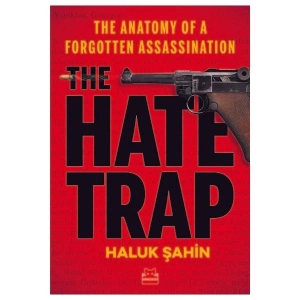 The Hate Trap - Haluk Şahin