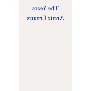 The Years - 2022 Nobel Edebiyat Ödüllü Kitap