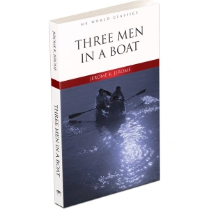 Three Men in A Boat - İngilizce Klasik Roman
