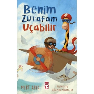 Timaş Çocuk Benim Zürafam Uçabilir - Mert Arık