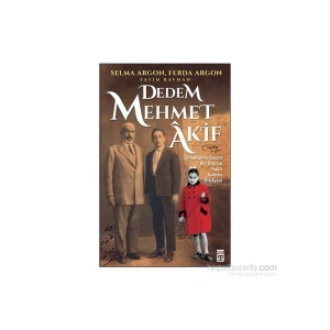 Timaş Tarih Dedem Mehmet Akif Ferda Argon TİMAŞ BASIM TİC. VE SAN.A.Ş. Yayınlı Normal Boy Kitap