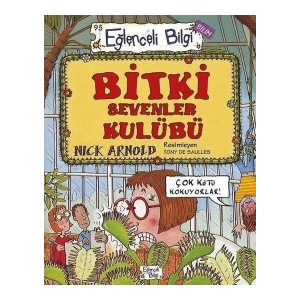 Timaş Yayınları Nick Arnold Bitki Sevenler Kulübü