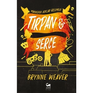 Tırpan & Serçe - Brynne Weaver