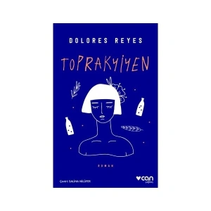 Toprakyiyen - Dolores Reyes