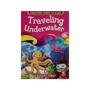 Traveling Underwater - Everything Points To Allah 5