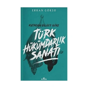 Türk Hükümdarlık Sanatı - Erkan Göksu