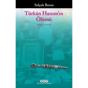 Türkân Hanımın Ölümü - Selçuk Baran