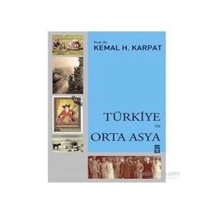 Türkiye Ve Orta Asya-Kemal Karpat
