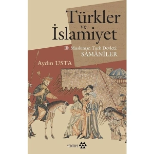 Türkler Ve İslamiyet - Aydın Usta