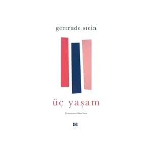 Üç Yaşam
