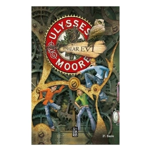 Ulysses Moore 3 - Aynalar Evi - Pierdomenico Baccalario