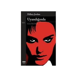 Uyandığında - Hillary Jordan