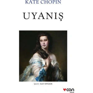 Uyanış - Kate Chopin