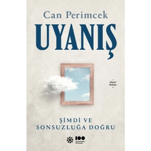Uyanış: Şimdi ve Sonsuzluğa Doğru - Can Perimcek