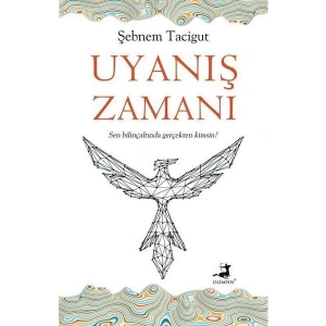 Uyanış Zamanı - Şebnem Tacigut