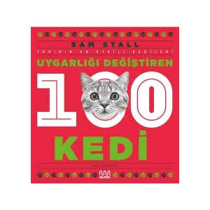 Uygarlığı Değiştiren 100 Kedi - Sam Stall
