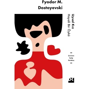 Uysal Kız - Fyodor M. Dostoyevski