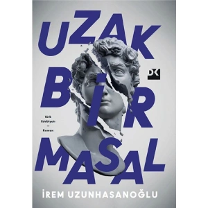 Uzak Bir Masal - İrem Uzunhasanoğlu
