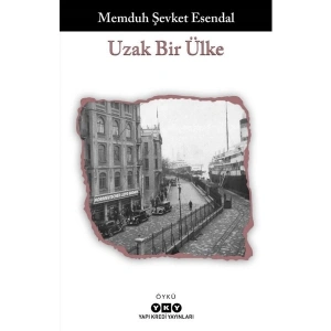 Uzak Bir Ülke - Memduh Şevket Esendal