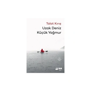Uzak Deniz Küçük Yağmur - Talat Kırış
