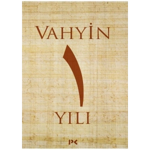 Vahyin 1.Yılı - Münib Engin Noyan