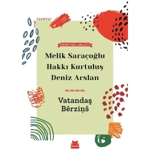 Vatandaş Berzins - Deniz Arslan