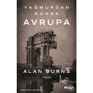 Yağmurdan Sonra Avrupa - Alan Burns