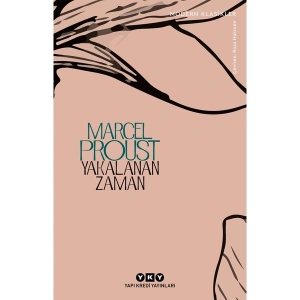 Yakalanan Zaman - Marcel Proust