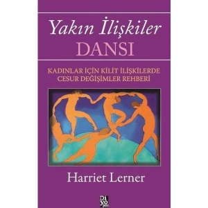 Yakın İlişkiler Dansı - Harriet Lerner