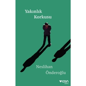 Yakınlık Korkusu - Neslihan Önderoğlu