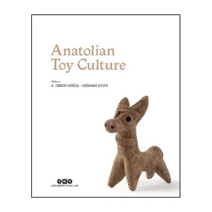 Yapı Kredi Yayınları Anatolian Toy Culture (Ciltli)
