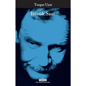 Yapı Kredi Yayınları Büyük Saat - Turgut Uyar